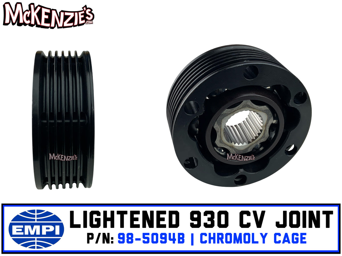 EMPI Lightened 930 CV Joint Chromoly Cage 985094B McKenzie's