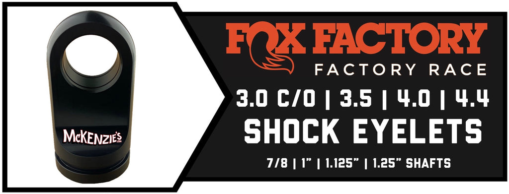 3.0 C/O | 3.5 | 4.0 | 4.4 Fox Shock Shaft Eyelets | Factory Series