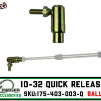 10/32 Cable Ball End - Quick Disconnect | Control Cable |175-403-003-Q