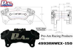 ProAm 4-Piston Caliper 4993RNWEX-150