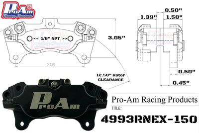 ProAm 4-Piston Caliper 4993RNEX-150